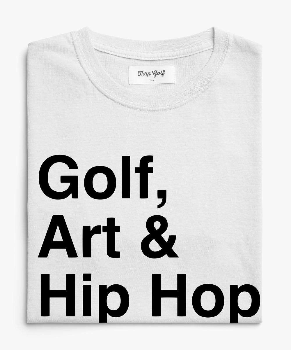 Golf, Art & Hip Hop Tee White – Trap Golf