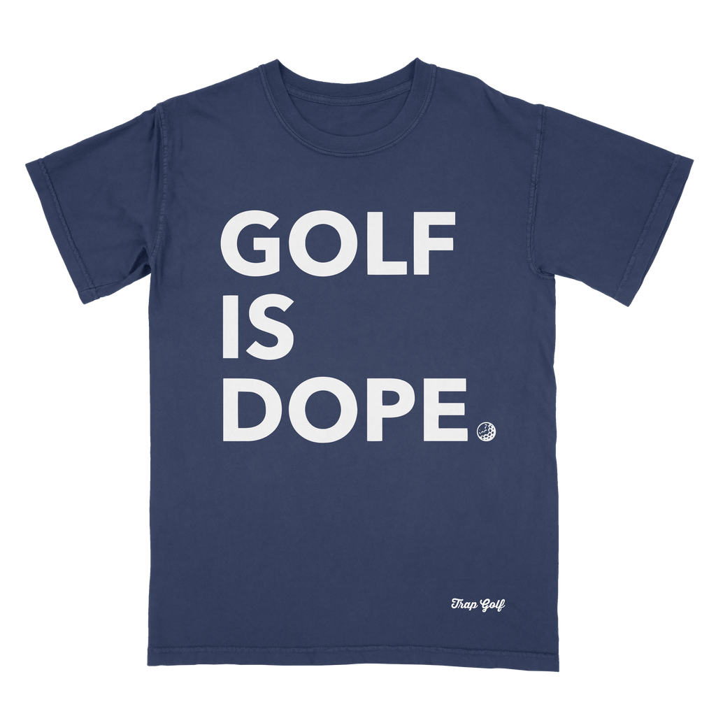 Navy Blue Classic Golf Is Dope Tshirt – Trap Golf